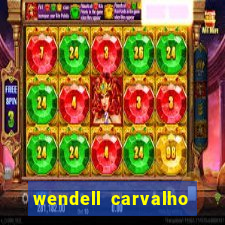 wendell carvalho reclame aqui